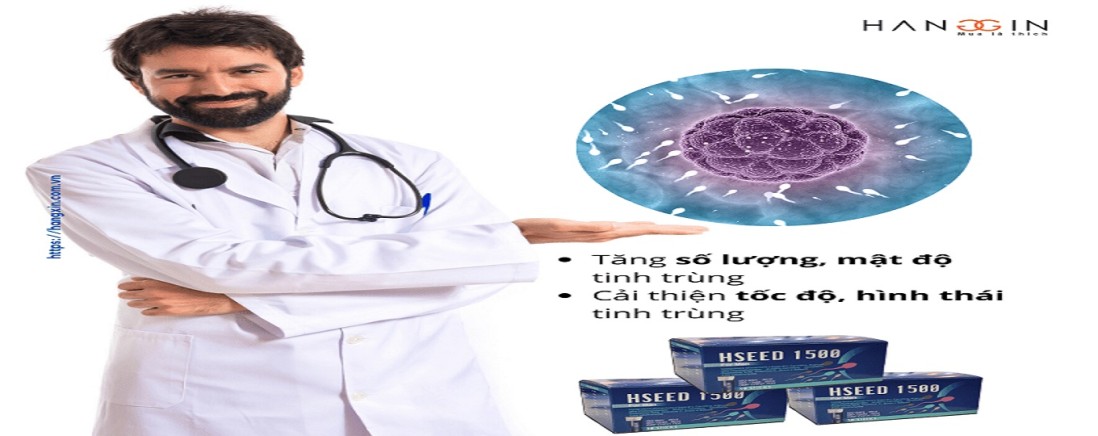 Hseed 1500 với proxeed plus: sản phẩm tăng chất lượng tinh trùng tốt?