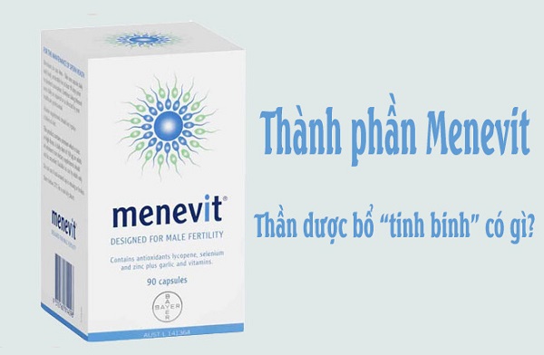 Thành phần của thuốc menevit có khả năng gây tác dụng phụ không